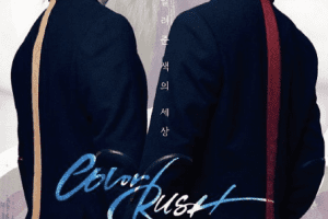 Color Rush cast: Heo Hyun Jun, Yoo Jun, Lee Min Ji. Color Rush Release Date: 30 December 2020. Color Rush Episodes: 8.
