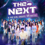 The Next: Battle of the K-Pop Girl Groups cast: Eunhyuk, Myung Hyung Seo, Yoon Chae Won. The Next: Battle of the K-Pop Girl Groups Release Date: 25 February 2023. The Next: Battle of the K-Pop Girl Groups Episodes: 6.