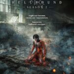 Hellbound Season 2 cast: Kim Hyun Joo, Kim Sung Cheol, Kim Shin Rok. Hellbound Season 2 Release Date: 25 October 2024. Hellbound Season 2 Episodes: 6.